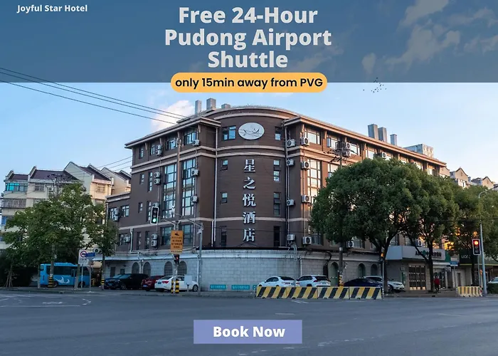 Shanghai Joyful Star Hotel-Free Shuttle Bus To Pudong Airport And Disneyland